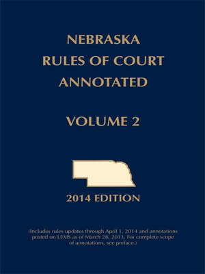 cover image of Nebraska Rules of Court Annotated